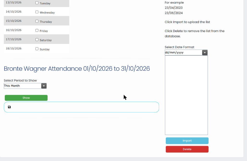 Attendance chart controls with Select Period to Show, and the Import Data box with date format and Import and Delete buttons